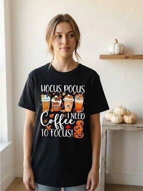 Hocus Pocus I Need Coffee To Focus Fall Graphic Tee Halloween Shirt